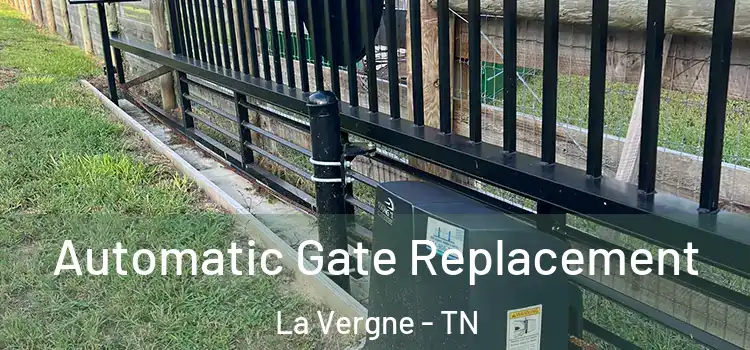  Automatic Gate Replacement La Vergne - TN