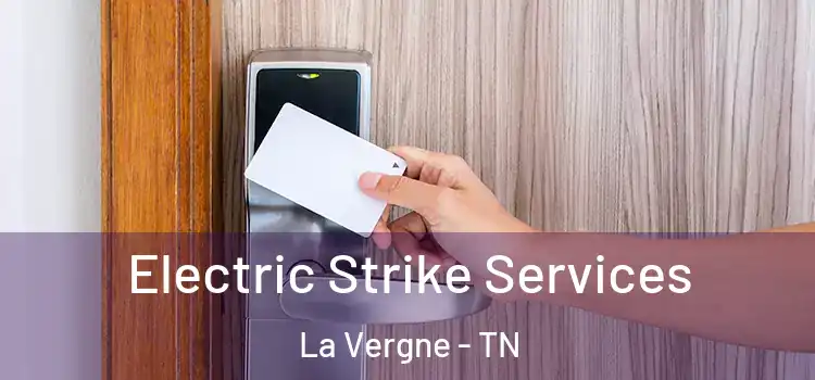  Electric Strike Services La Vergne - TN