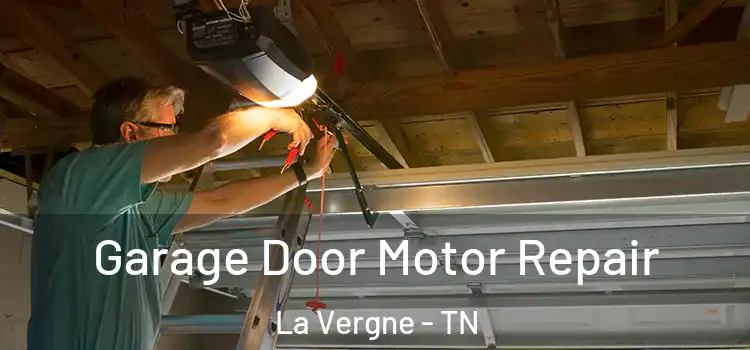 Garage Door Motor Repair La Vergne - TN